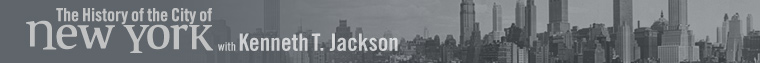 The History of the City of New York with Kenneth T. Jackson