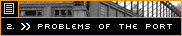 Problems of the Port