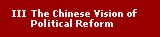 The Chinese Vision of Political Reform