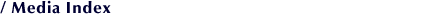 Media Index